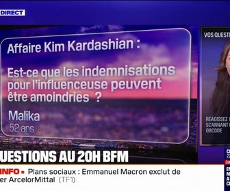 Replay Affaire Kim Kardashian: est-ce que les indemnisations pour l'influenceuse peuvent-elles être amoindries compte tenu de sa fortune? Vos questions au 20H BFM
