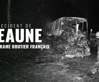 Replay Accident de Beaune : le pire drame routier français