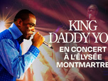 Replay King Daddy Yod en concert à l'Elysée Montmartre