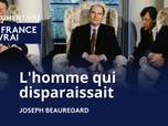 Replay La France en vrai - L'homme qui disparaissait