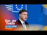 Replay Europe Today : le commissaire européen Dombrovskis sur les guerre en Iran et en Ukraine