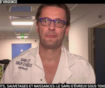 Replay Appels d'urgence - Accidents, sauvetages et naissances : le Samu d'Evreux sous tension