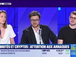 Replay BFM Crypto, les Pros : Eviter les arnaques dans l'univers crypto - 10/05