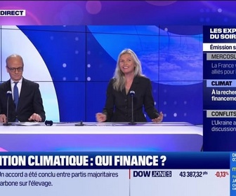 Replay Les experts du soir - Transition climatique : qui finance ? - 18/11