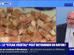 Replay Le Dej' Info - Le steak végétal peut retourner en rayon ! - 11/04