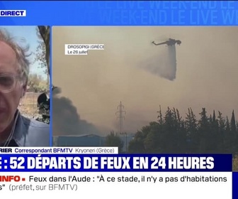 Replay Le live bfm - Grèce : 52 départs de feux en 24 heures - 27/07