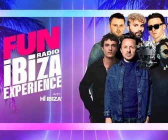 Fun Radio Ibiza Experience replay