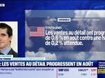 Replay BFM Bourse - L'éco du monde : Indicateur du jour, les ventes au détail US - 16/09
