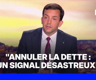 Replay 100% Mabrouk - Pour Jean-Philippe Tanguy, député RN, annuler la dette serait un signal désastreux