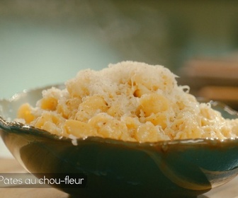 Replay Petits Plats en équilibre - Pâtes au chou-fleur