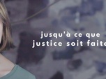 Replay Libre court - Jusqu'à ce que justice soit faite