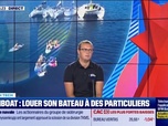 Replay Good Morning Business - Notre but depuis 10 ans, c'est de démocratiser la plaisance: l''application Samboat permet de louer son bateau à des particuliers
