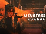 Replay S8 E3 - Meurtres à Cognac