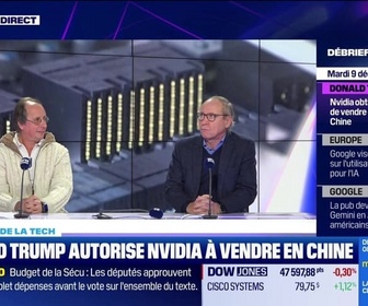 Replay Tech & Co, la quotidienne - Donald Trump autorise Nvidia à vendre en Chine - 09/12