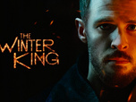 Replay The winter king - Episode 1 - Le bannissement