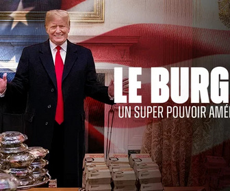 Replay Le burger, un super pouvoir américain