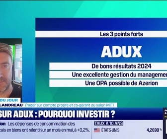 Replay Tout pour investir - La valeur du jour : Zoom sur ADUX, pourquoi investir ? - 27/06