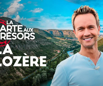 Replay La carte aux trésors - La Lozère