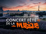 Replay Le concert de la Fête de la musique - En clôture de la France Music Week