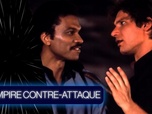 Replay Dans les secrets des films Star Wars - S1E3 - L'empire contre-attaque