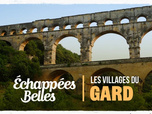 Replay Échappées belles - Les villages du Gard