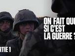 Replay Les reportages de Martin Weill - On fait quoi si c'est la guerre ? (Partie 1)