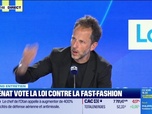 Replay Le Grand entretien : Le Sénat vote la loi contre la fast-fashion - 10/06