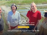 Replay Le goût des rencontres Nouvelle-Aquitaine - 26/09/2026