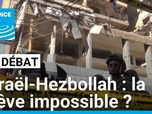 Replay Le débat - Israël-Hezbollah : la trêve impossible?