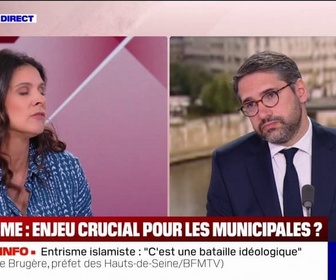 Replay Apolline de 9 à 10 - Entrisme islamiste aux municipales: Il vaut mieux perdre une élection que perdre son âme, juge le préfet des Hauts-de-Seine Alexandre Brugère