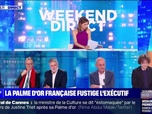 Replay Week-end direct - La Palme d'or française fustige l'exécutif - 27/05