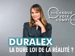 Replay Chaque voix compte - Duralex : la dure loi de la réalité ?