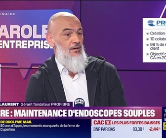 Replay Paroles d'entreprises - Sébastion Laurent (Profibre) : Profibre, maintenance d'endoscopes souples - 04/04