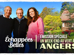 Replay Échappées belles un week-end au vert à Angers