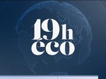 Replay Le 19h Eco - Vendredi 23 janvier