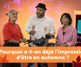 Replay Mission info - Pourquoi a-t-on déjà l'impression d'être en automne ?