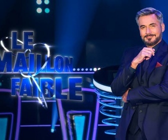 Replay Le maillon faible - Émission 13