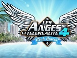 Replay Les anges de la téléréalité - S4 E28