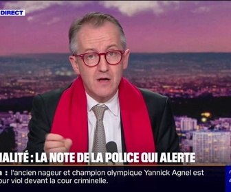 Replay 20H BFM - LE CHOIX DE CHRISTOPHE - Criminalité: la note de la police nationale qui alerte