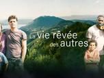 Replay La vie rêvée des autres