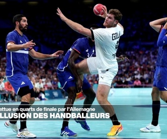 Replay Les Jeux De Paris - JO 2024 : l'immense désillusion des handballeurs français face aux Allemands