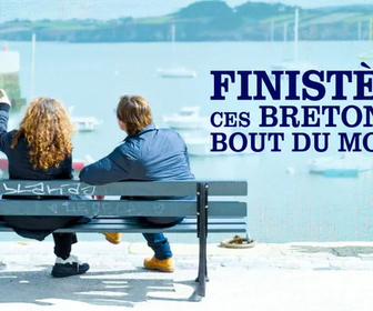 Replay Finistère, ces bretons du bout du monde