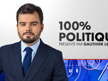 Replay 100% Politique (Émission du 25/02/2026)