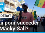 Replay Le Débat - Qui pour succéder à Macky Sall?... J-3 avant la présidentielle au Sénégal