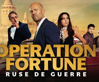 Replay Opération Fortune : ruse de guerre