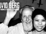 Replay David Berg : le faux prophète pervers et pédophile