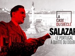 Replay La case du siècle - Salazar, le Portugal à quitte ou double