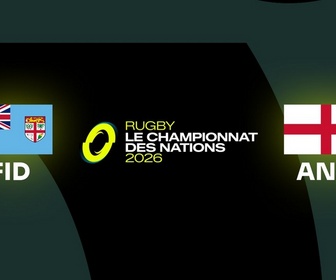 Replay Championnat des Nations de rugby 2026 - Rugby - Le Championnat des Nations- Journée 2 : Fidji / Angleterre