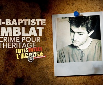 Replay Faites entrer l'accusé - S24E8 - Jean-Baptiste Rambla : un crime pour héritage