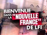 Replay Bienvenue dans la nouvelle France de LFI - 07/04/2026